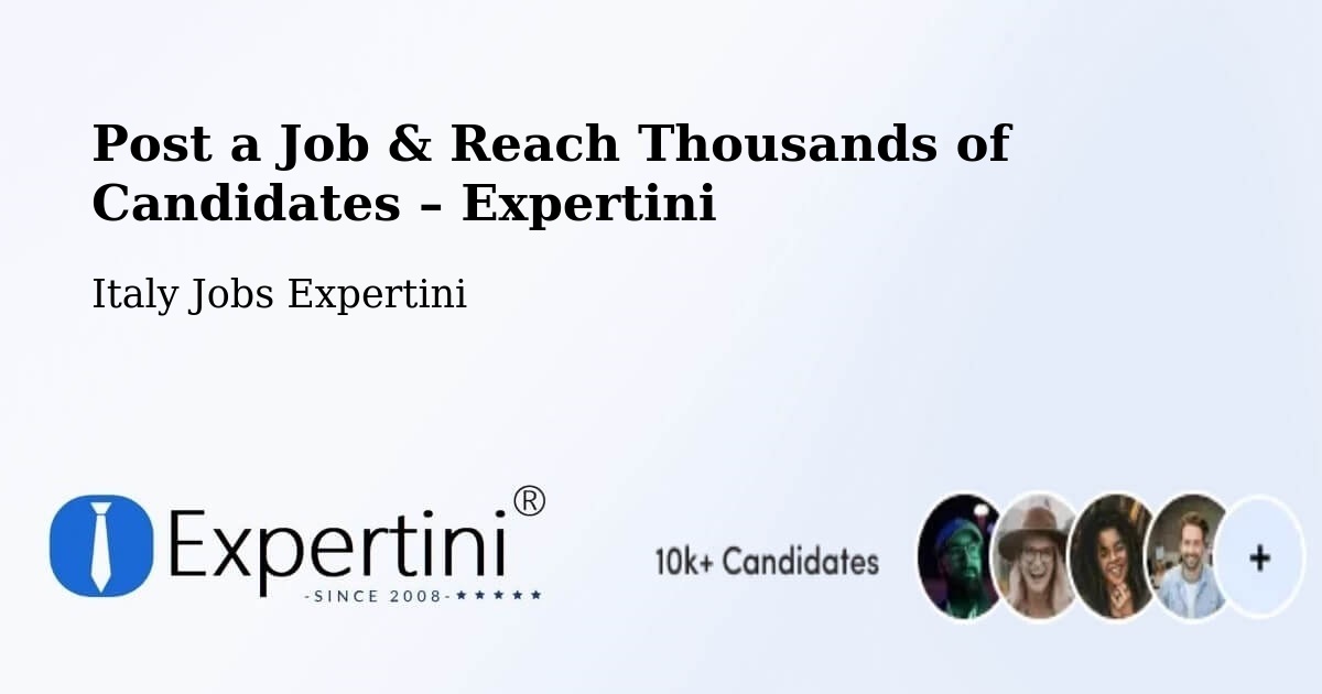 Post a Job in Robecchetto Con Induno – Hire the Right Talent - Robecchetto Con Induno, Italy Jobs Expertini