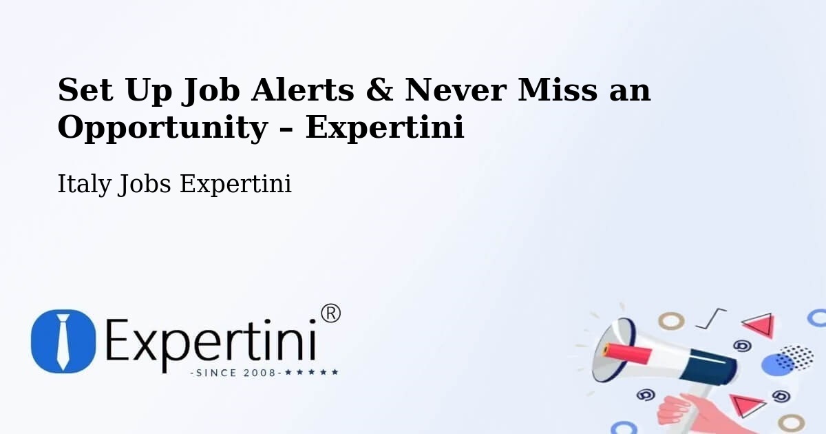 Job Alerts Guide – Get Notified About New Jobs in Robecchetto Con Induno - Robecchetto Con Induno, Italy Jobs Expertini