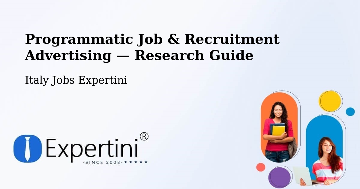 Programmatic Job & Recruitment Advertising — Research Guide – Robecchetto Con Induno