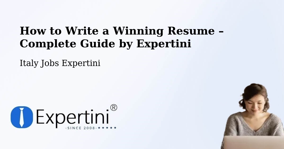Resume Writing Guide for Job Seekers – Robecchetto Con Induno - Robecchetto Con Induno, Italy Jobs Expertini